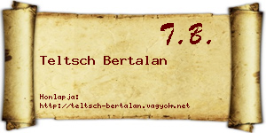 Teltsch Bertalan névjegykártya